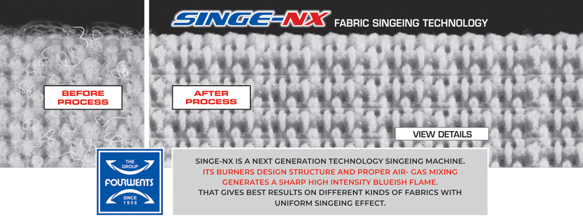 SingeNX fabric singeing technology